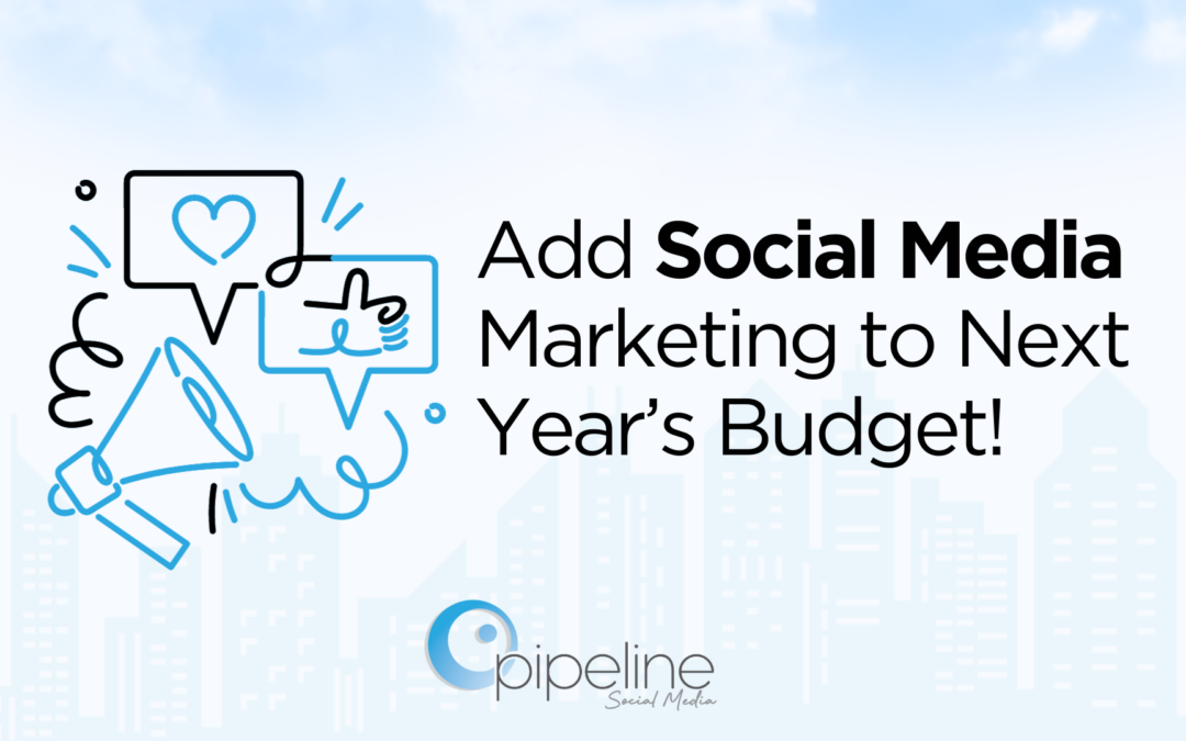 add social media to next year's budget